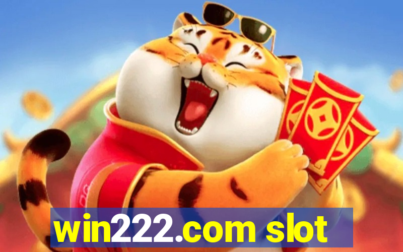 win222.com slot